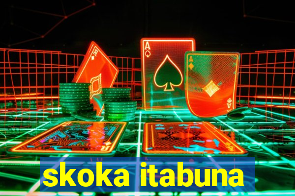 skoka itabuna